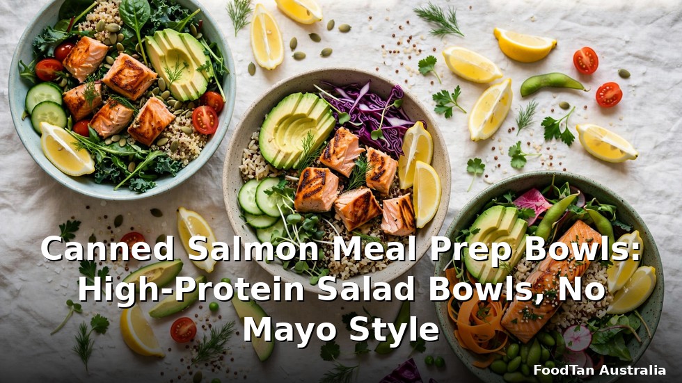 Canned Salmon Meal Prep Bowls: High-Protein Salad Bowls, No Mayo Style